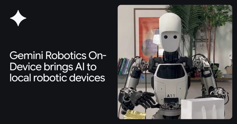 Gemini Robotics On-Device 해설: 로봇 AI가 클라우드 밖에서 돌아가야 하는 이유