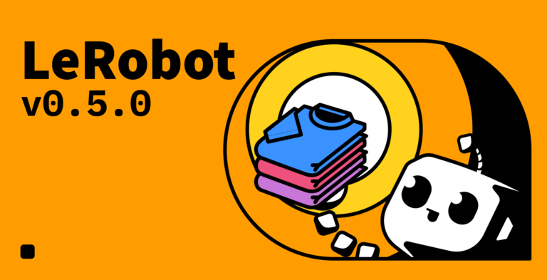 LeRobot v0.5.0 분석: 오픈소스 로봇 학습 생태계가 커지는 방식